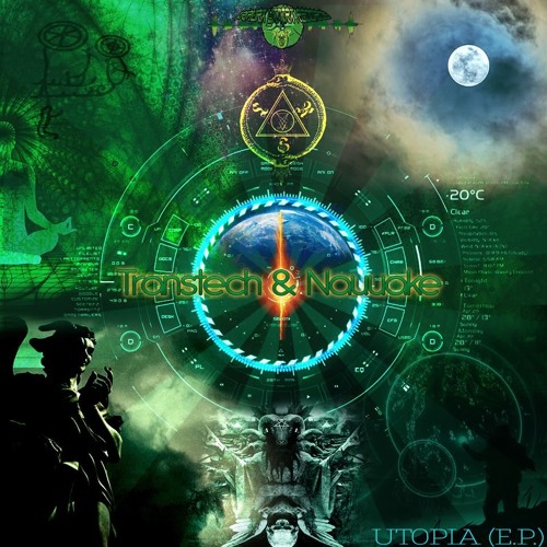 Utopia E.P By Transtech & Nauuake