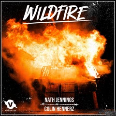 Wildfire (Original) - Nath Jennings X Colin Hennerz