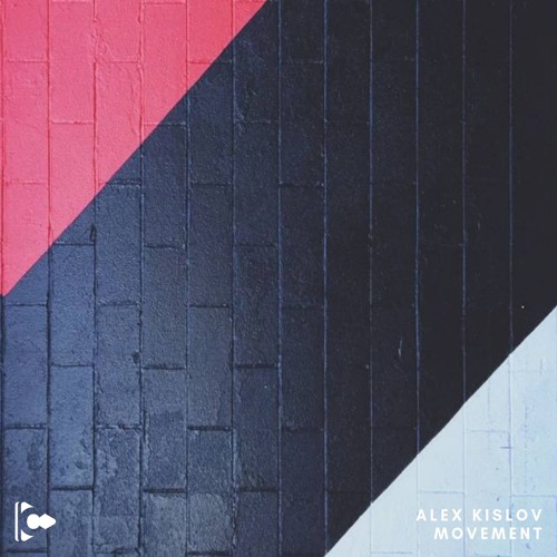 Alex Kislov - Movement
