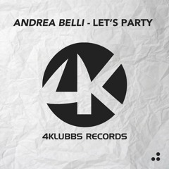 ANDREA BELLI - Let's Party (Extended Mix)