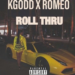 Roll Thru (feat. Romeo)