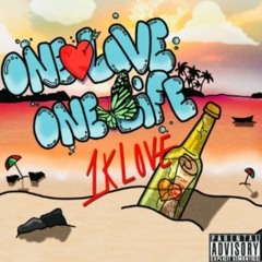 One Love One Life Ft. 1klove