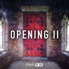 Opening II