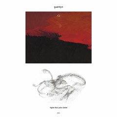 Quentyn - Higher (Feat. Josha Daniel)