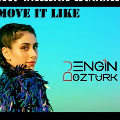Badshah Feat. Warina Hussain - She Move It Like (Engin Ozturk Remix)