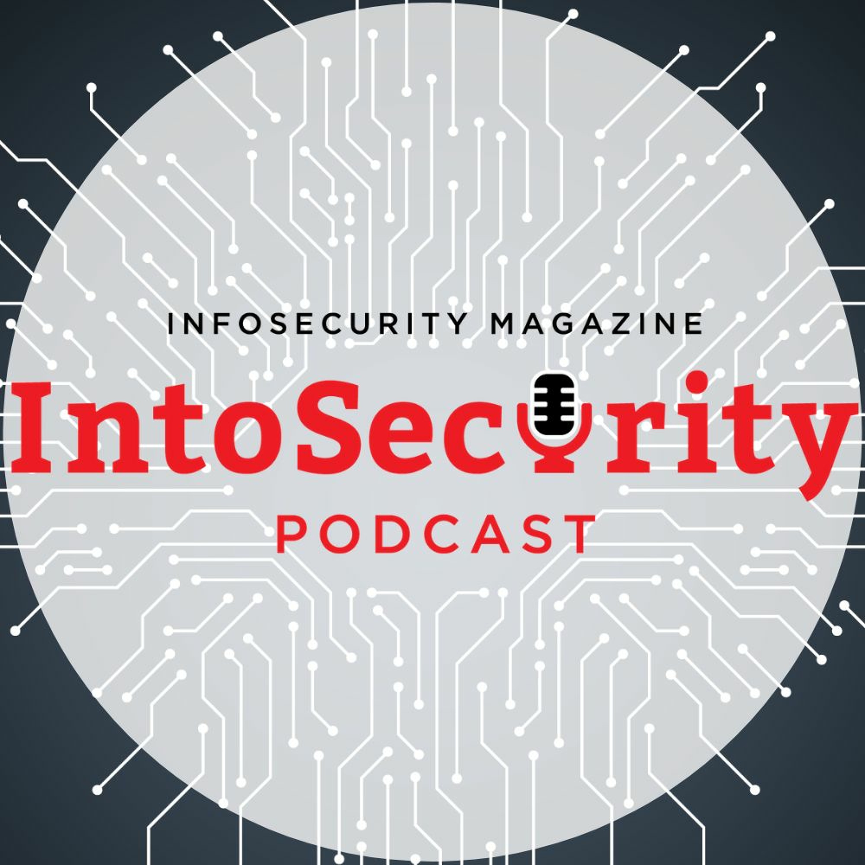 Infosecurity Magazine Podcast