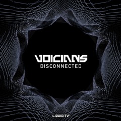 Voicians - Disconnected