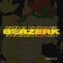 BERZERK - BOWSER