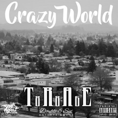 CRAZY WORLD - TRAE886