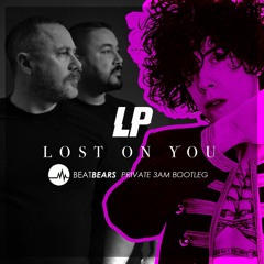 LP - L0st 0n Y0u (BeatBears Private 3AM Bootleg)