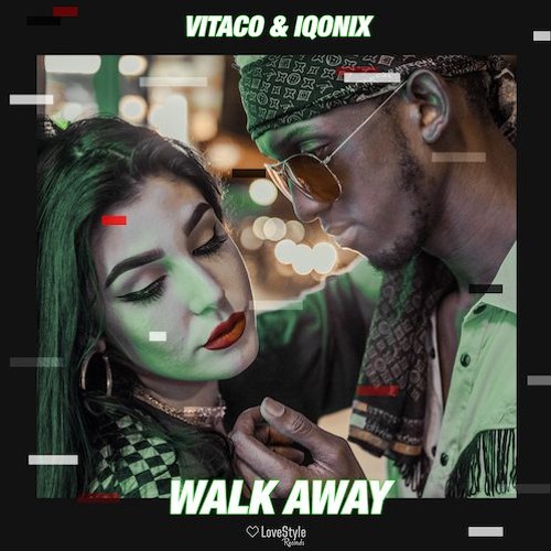 Vitaco & IQONIX - Walk Away