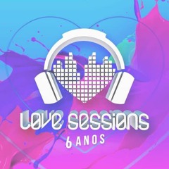 DJ CONTEST - LOVE SESSIONS 6 ANOS (Woohoo)