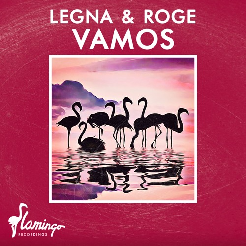 LEGNA & ROGE - Vamos