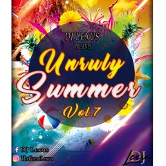 Dancehall Hits 2019 Unruly Summer TakeOver Vol.7