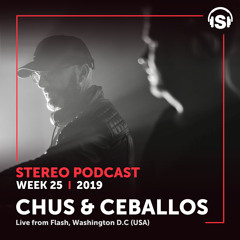 WEEK25_19 Chus & Ceballos live from Flash, Washington D.C (USA)