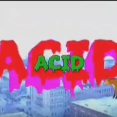 ACID FREESTYLE