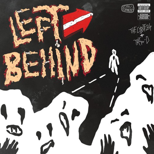 Left Behind [feat. Trip D]