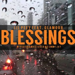 Blessings (Ft. Glamour)