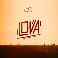 Kiwy x Malik - Lova (EP)