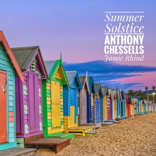 Summer Solstice - with Anthony Chessells / guitar