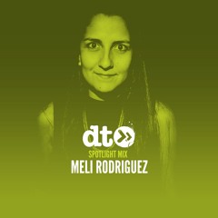 Spotlight Mix: Meli Rodriguez