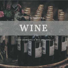 Wine - Cáo x Ngủ Record(prod by DannyE.B)