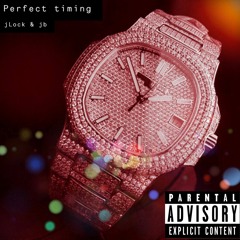 Perfect Timing ft. JB (Prod. by CRACKGOD)