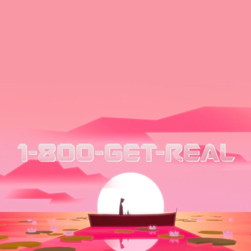 "1-800-GET-REAL" Soundtrack — Lara Reyes
