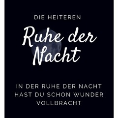 Ruhe derNacht