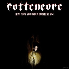 2- Rottencore - Beyond Darkness
