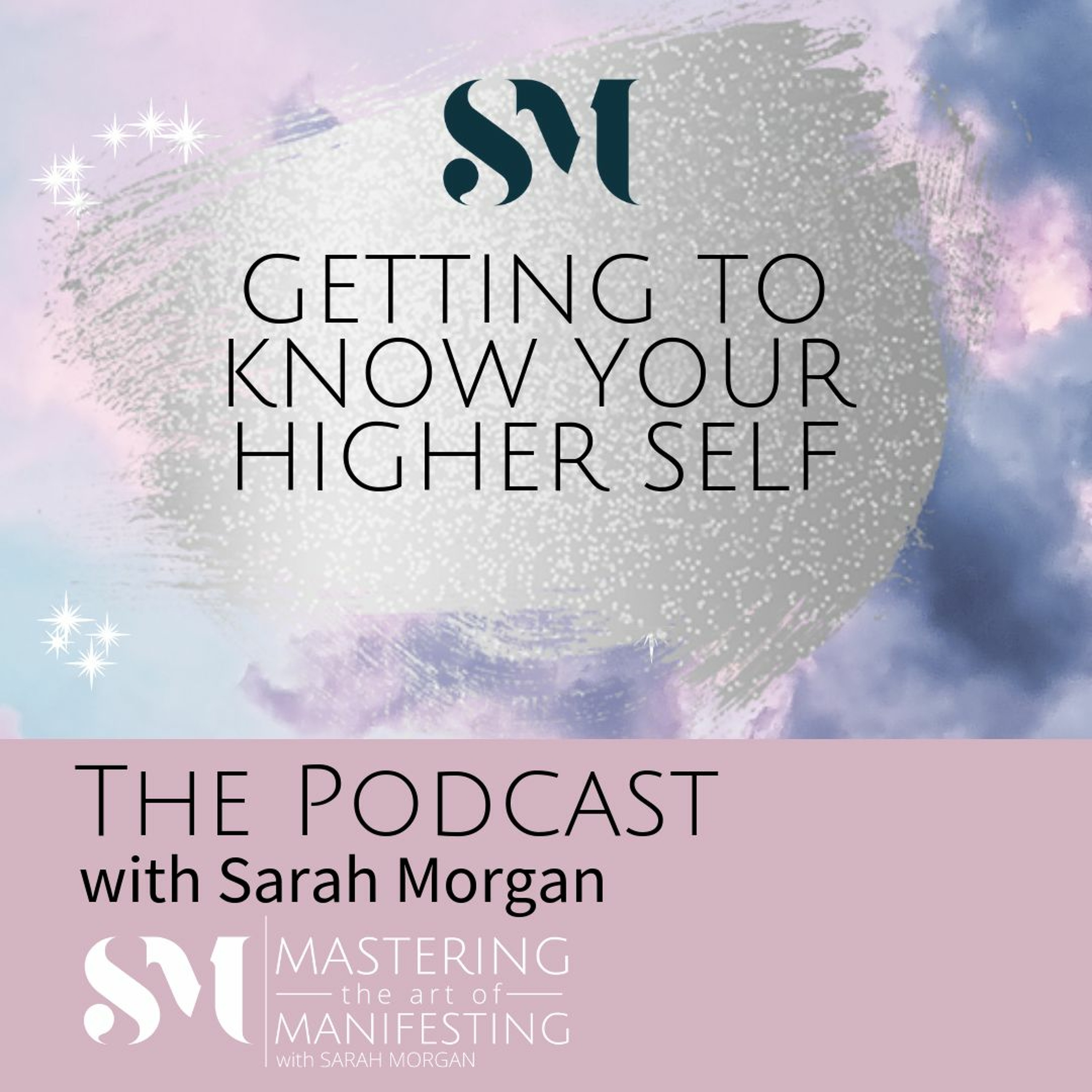 Getting To Know Your Higher Self