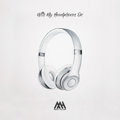 With My Headphones On
