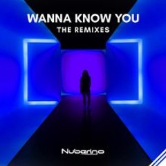 Nuberino - Wanna Know You (Novah Remix) OUT NOW