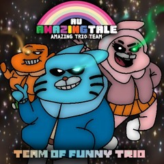 Amazingtale AU Amazing Trio Team OST - Team Of Funny Trio [FLP]
