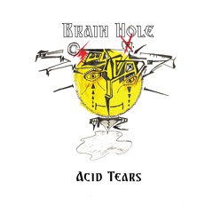Acid Tears Side 1