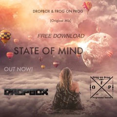 Frog On Prog & Dropbox - State Of Mind(original Mix )Mastert SDM 24bit