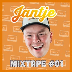 DJ JANTJE - MIXTAPE 1