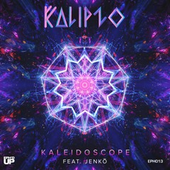 Kalipzo - Kaleidoscope (feat. Jenkō)