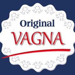 VAGNA - ORIGINAL