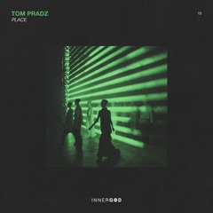 Tom Pradz - Place