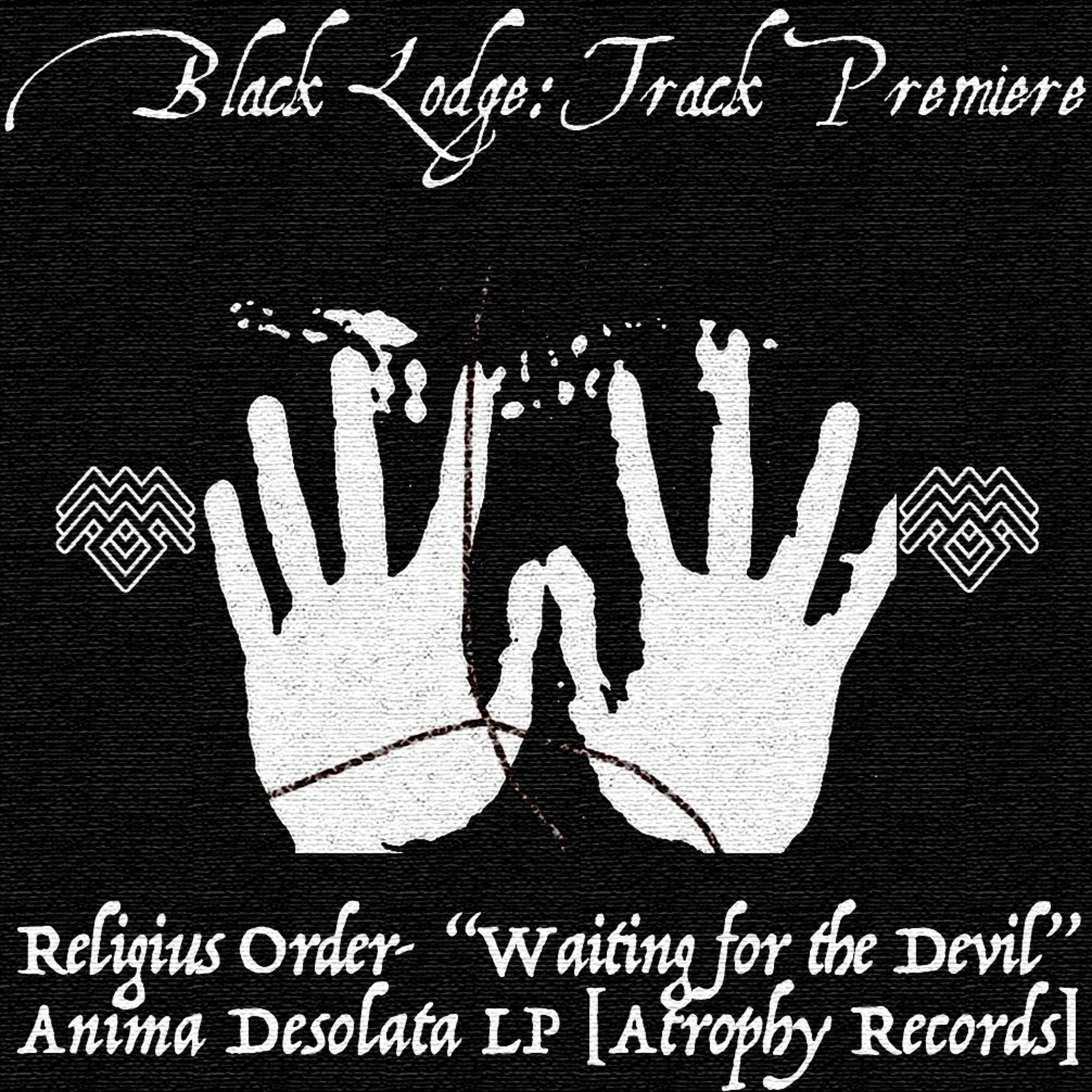 BL Premiere: RELIGIUS ORDER - "Waiting For The Devil" [Atrophy Records] episode artwork