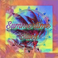 Summertime Blues (feat. Rachael Hendricks, prod. by Rj Pasin & Jenn Rock)