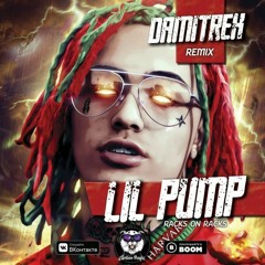 Lil Pump - Racks On Racks (Damitrex Remix) Radio Edit