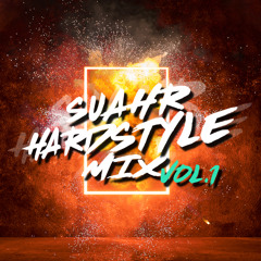 SUAHR presents Best of Hardstyle Mix #1 (melodic Hardstyle)[JULY 2019]