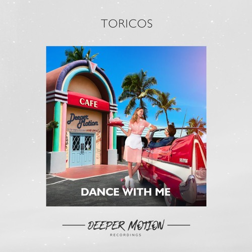 Toricos - Dance With Me (Original Mix)