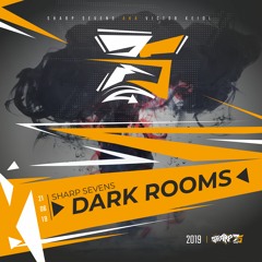 Sharp Sevens - Dark Rooms