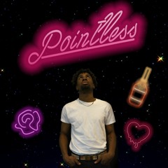 Pointless (Prod. Luke Almighty)