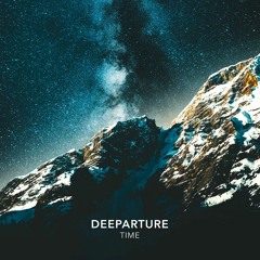 Deeparture - Time  - FREE DOWNLOAD -
