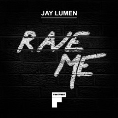 Jay Lumen - Rave Me (Original Mix) Low Quality Preview