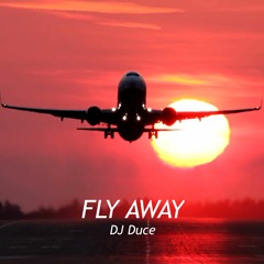 FLY AWAY